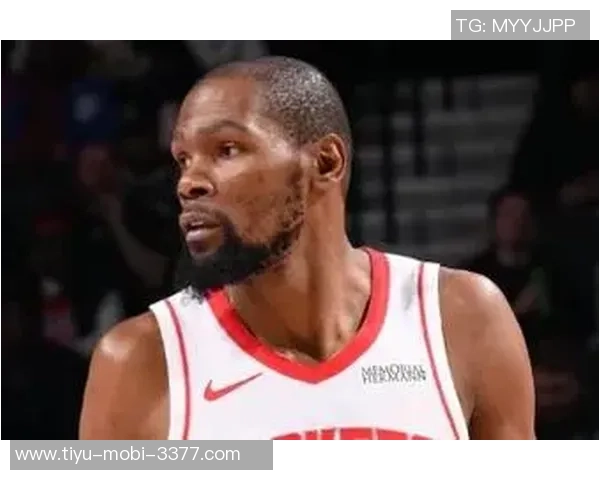 KD宣布将在完成最后合同后退役休斯敦将成为他职业生涯的终点站